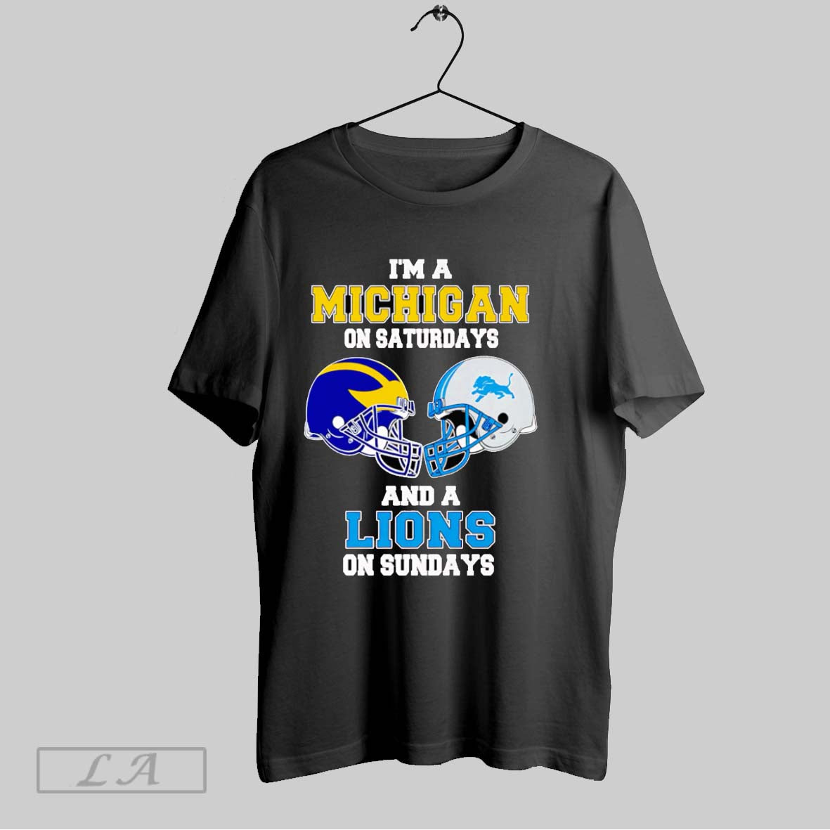Original Im A Michigan On Saturdays And A Lions On Sundays Unisex T-shirt, Sweatshirt, Hoodie, Long Sleeve Tee - T-Shirt, Sweatshirt, Hoodie