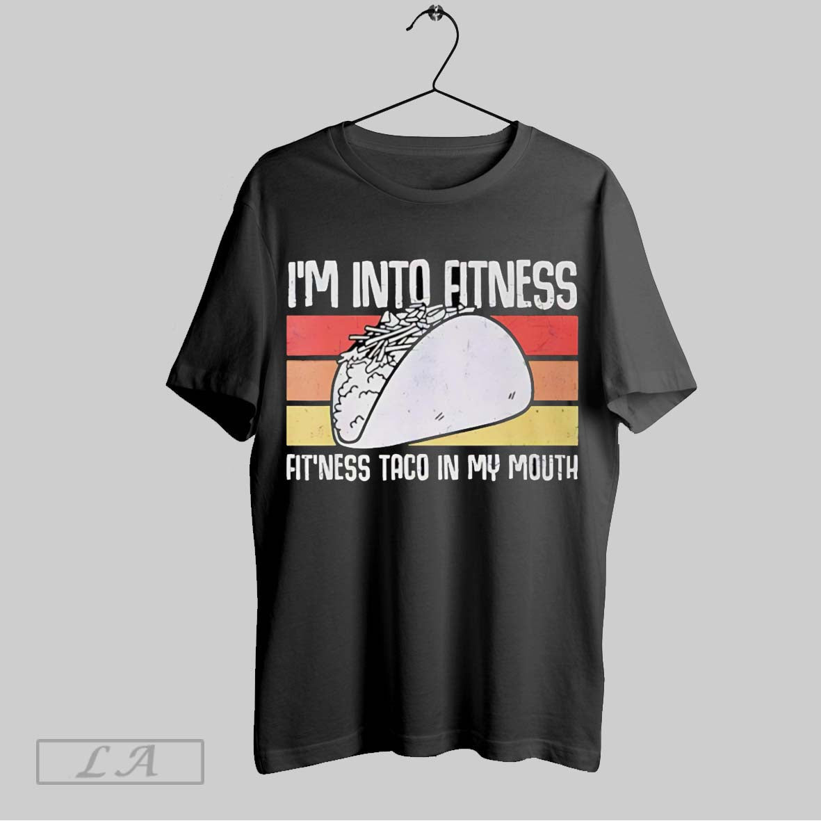 Original Im Into Fitness Taco In My Mouth Youth Food Retro Unisex T-shirt, Sweatshirt, Hoodie, Long Sleeve Tee - T-Shirt, Sweatshirt, Hoodie