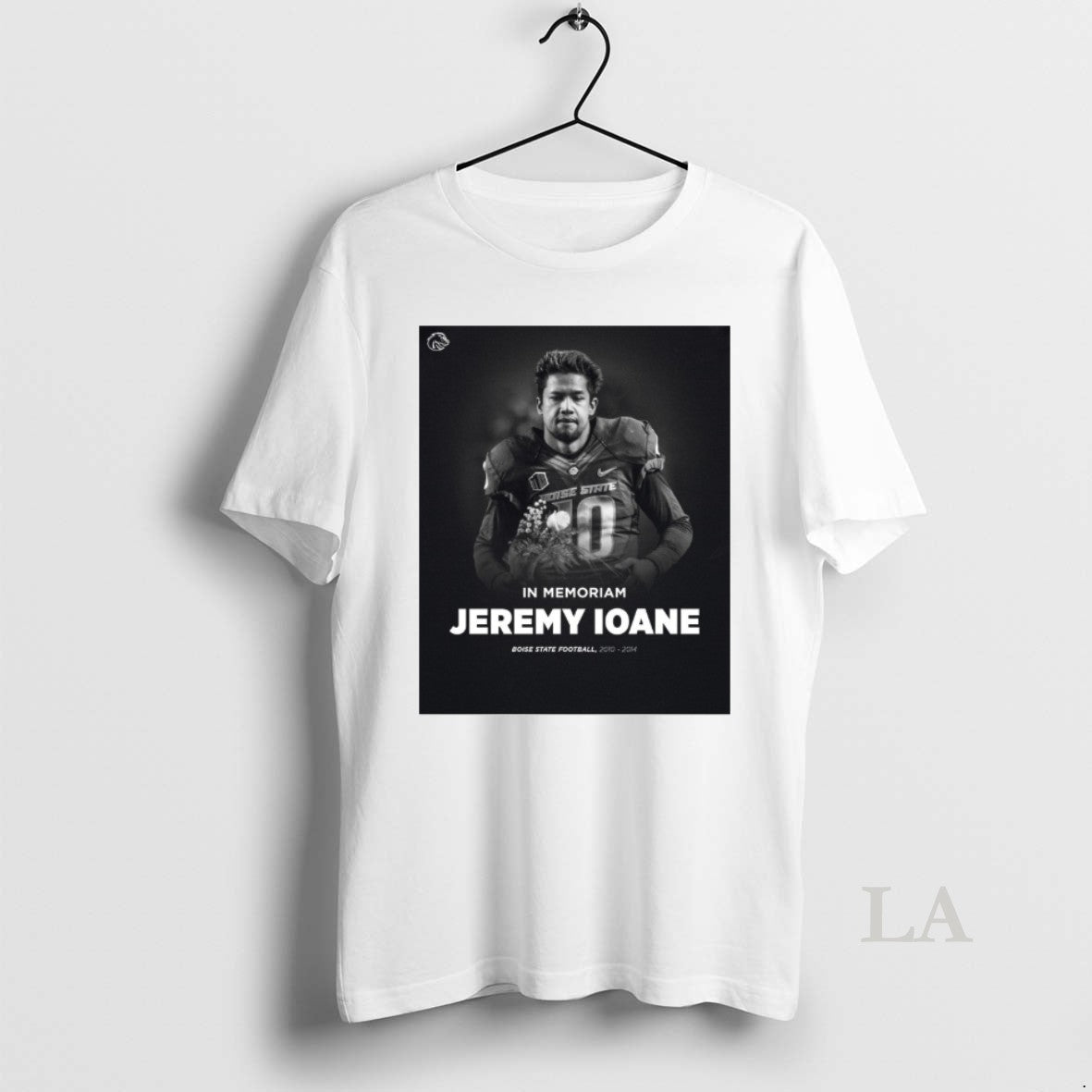 Original In Memoriam Jeremy Ioane Boise State Football 2010 2014 Unisex T-shirt, Sweatshirt, Hoodie, Long Sleeve Tee - T-Shirt, Sweatshirt, Hoodie