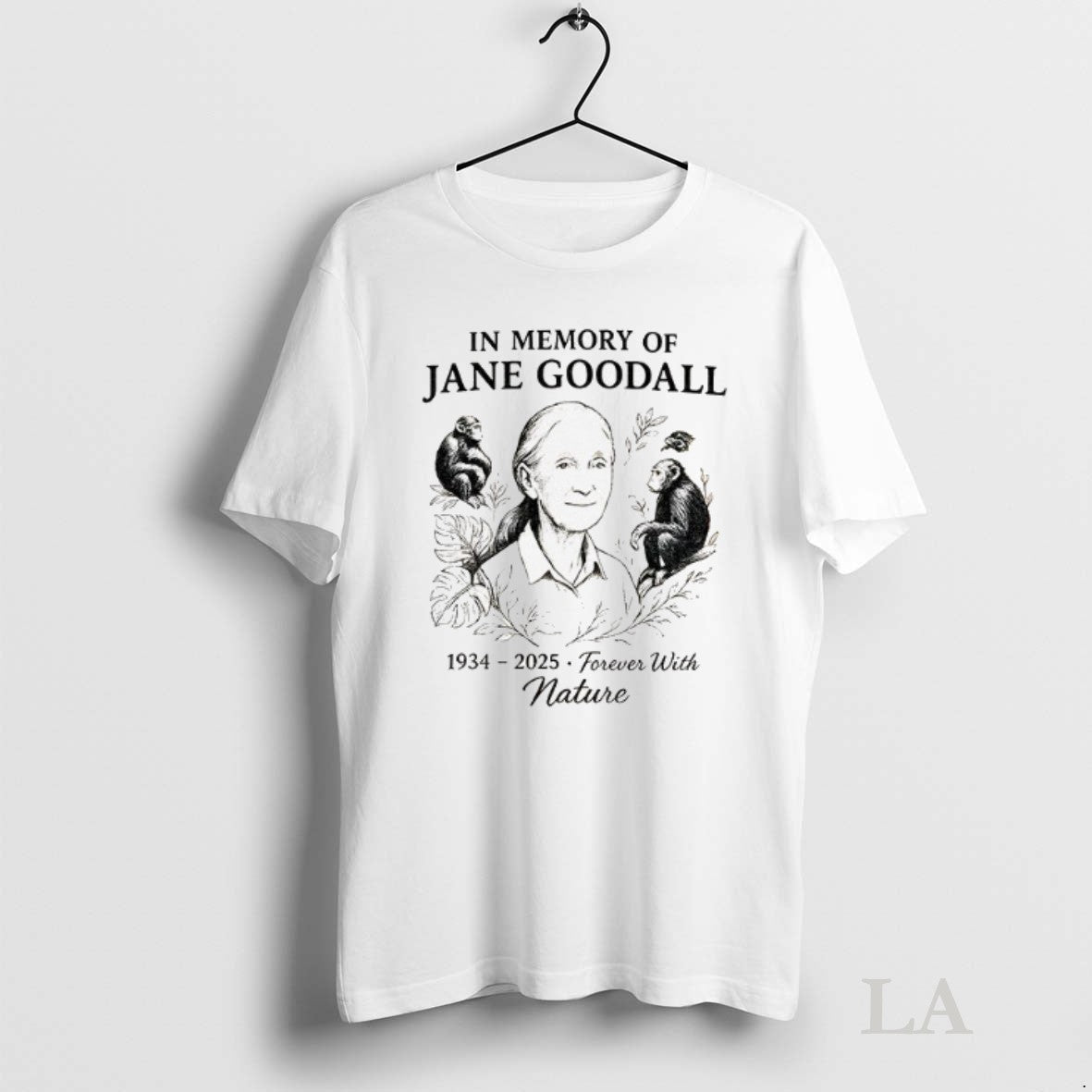 Original In Memory Of Jane Goodall 1934 2025 Forever With Nature Unisex T-shirt, Sweatshirt, Hoodie, Long Sleeve Tee - T-Shirt, Sweatshirt, Hoodie