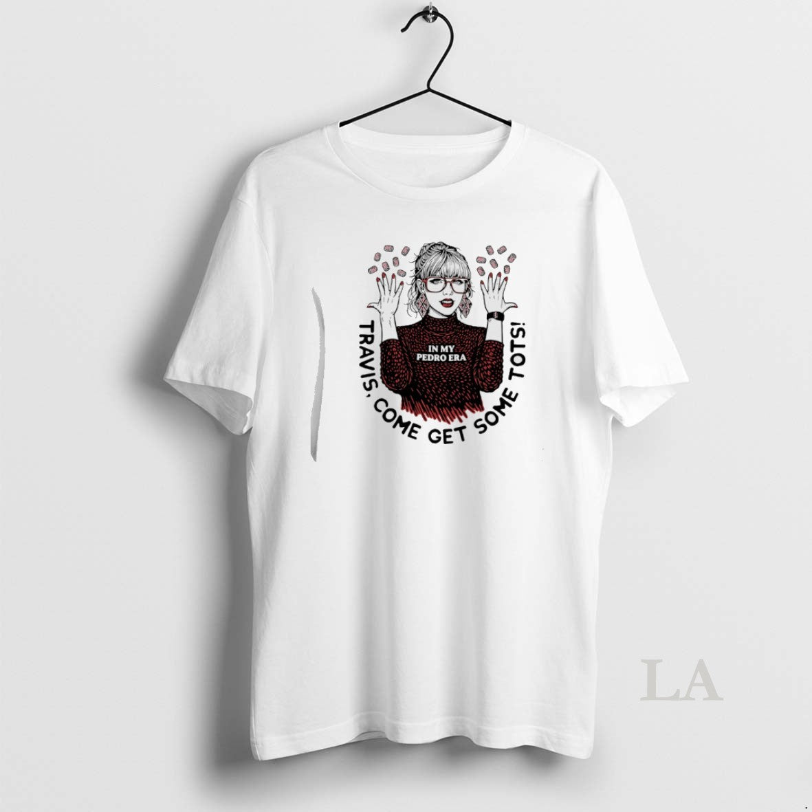 Original In My Pedro Era Travis Come Get Some Tots Unisex T-shirt, Sweatshirt, Hoodie, Long Sleeve Tee - T-Shirt, Sweatshirt, Hoodie