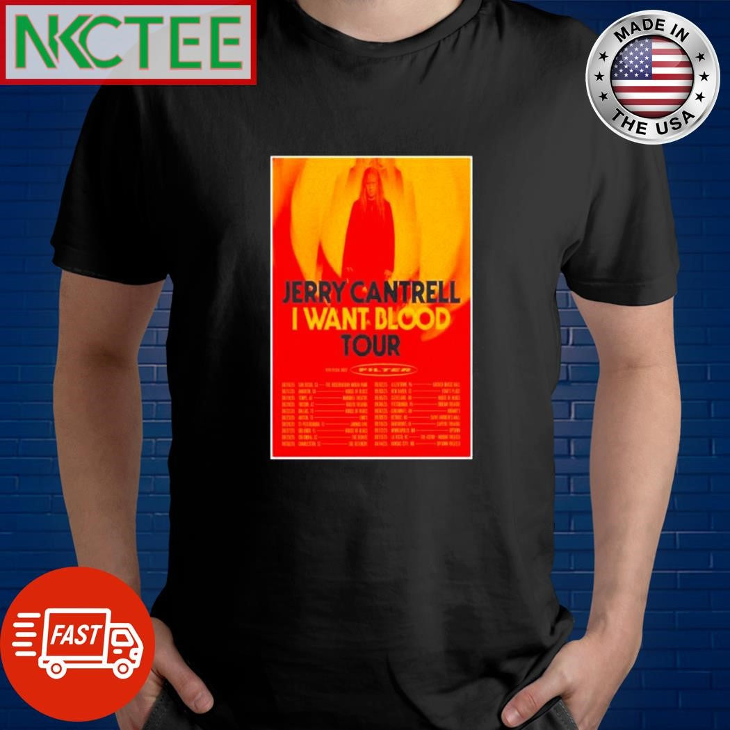Original Jerry Cantrell I Want Blood Tour 2025 shirt Unisex T-shirt, Sweatshirt, Hoodie, Long Sleeve Tee - T-Shirt, Sweatshirt, Hoodie