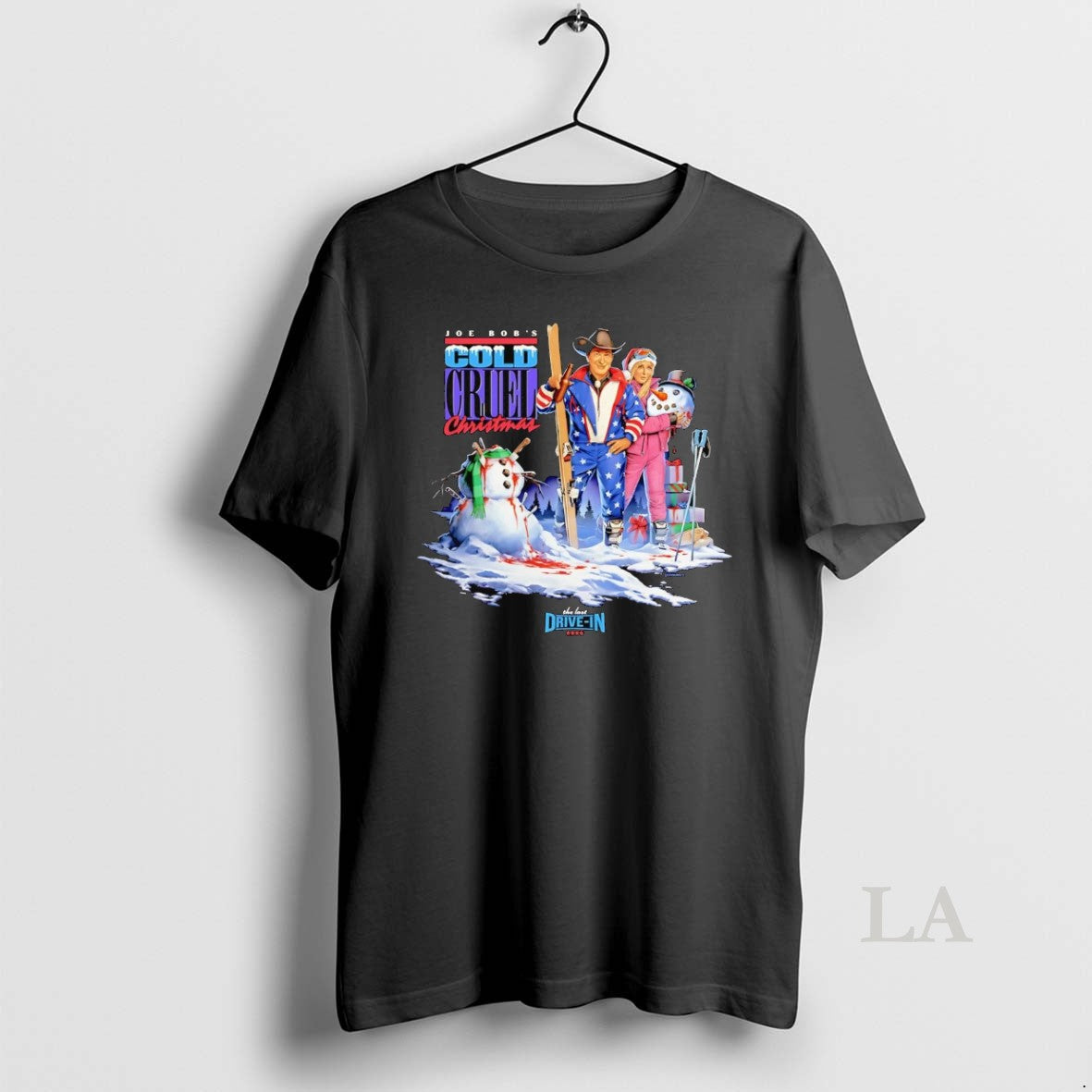 Original Joe Bobs Cold Cruel Christmas The Last Drive In - T-Shirt, Sweatshirt, Hoodie