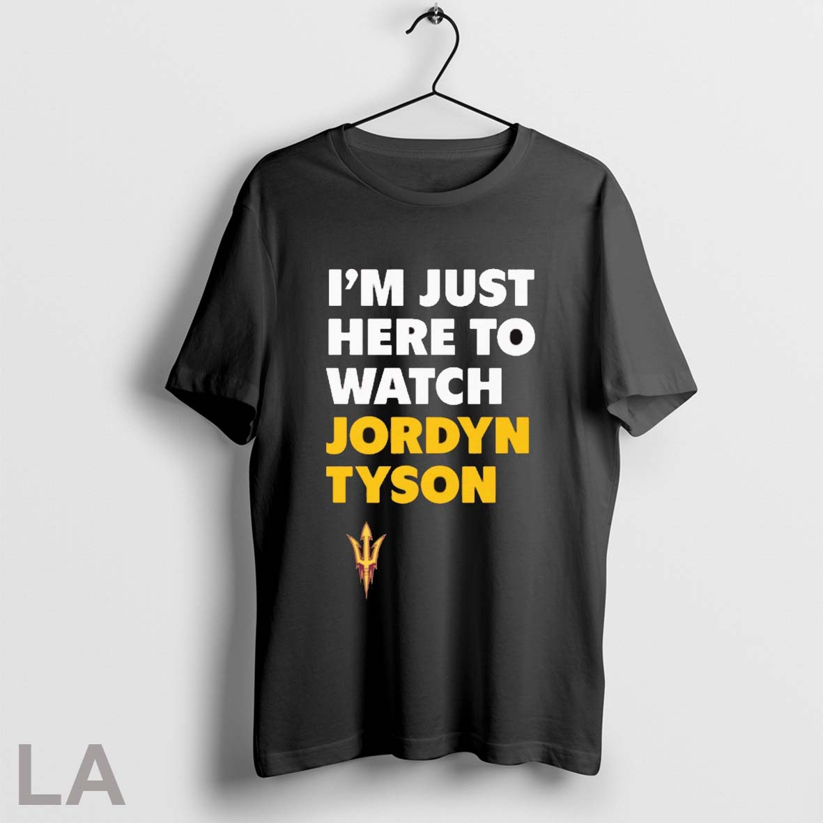 Original Jordyn Tyson Im Just Here To Watch Jordyn Tyson Arizona State Sun Devils Ncaa Unisex T-shirt, Sweatshirt, Hoodie, Long Sleeve Tee - T-Shirt, Sweatshirt, Hoodie