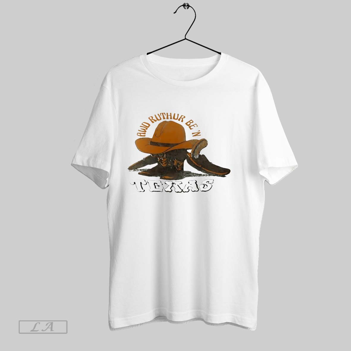 Original Katelyn Tarver Awd Ruthur Be N Texas Hat Boots Unisex T-shirt, Sweatshirt, Hoodie, Long Sleeve Tee - T-Shirt, Sweatshirt, Hoodie