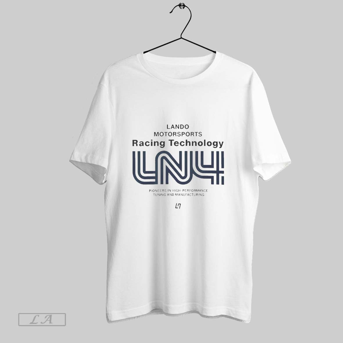 Original Lando Motorsports Racing Technology Ln4 Pioneers In High Performance Tuning And Manufacturing - T-Shirt, Sweatshirt, Hoodie