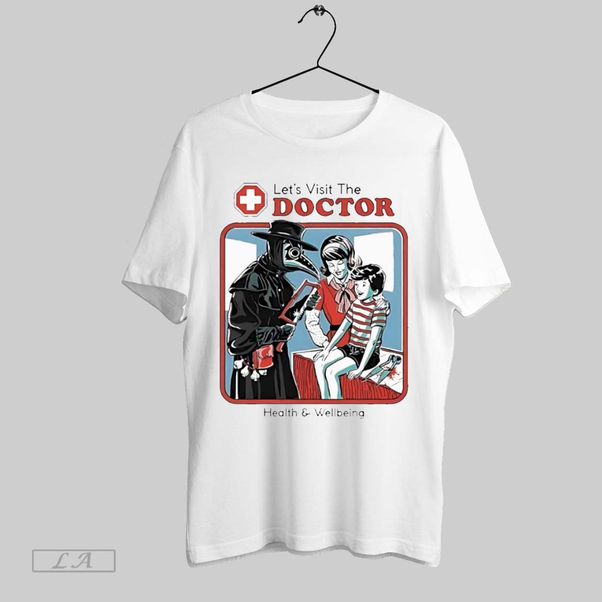 Original Lets Visit The Doctor Health And Wellbeing White Poster Unisex T-shirt, Sweatshirt, Hoodie, Long Sleeve Tee - T-Shirt, Sweatshirt, Hoodie
