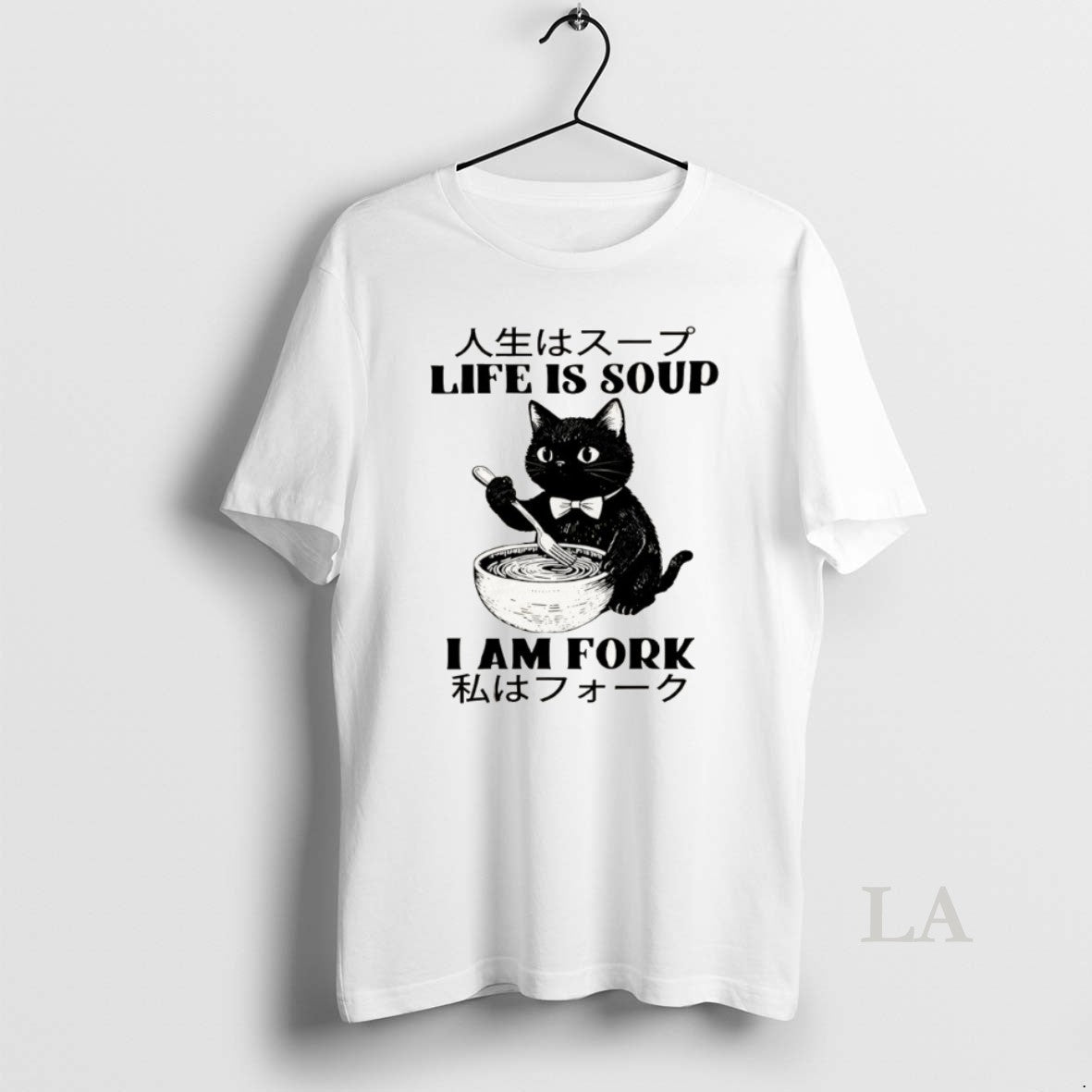 Original Life Is Soup Cat Humor I Am Fork Meme Unisex T-shirt, Sweatshirt, Hoodie, Long Sleeve Tee - T-Shirt, Sweatshirt, Hoodie