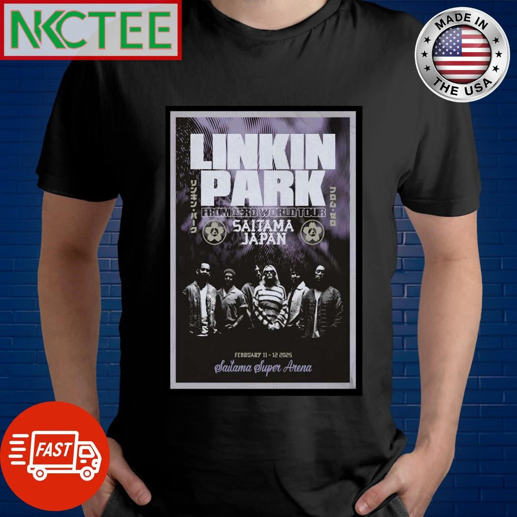 Original Linkin Park From Zero World Tour Feb 11-12 2025 Saitama Super Arena Japan Poster Shirt - T-Shirt, Sweatshirt, Hoodie