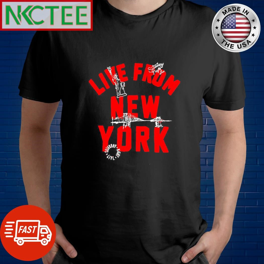 Original Live from New York shirt Unisex T-shirt, Sweatshirt, Hoodie, Long Sleeve Tee - T-Shirt, Sweatshirt, Hoodie