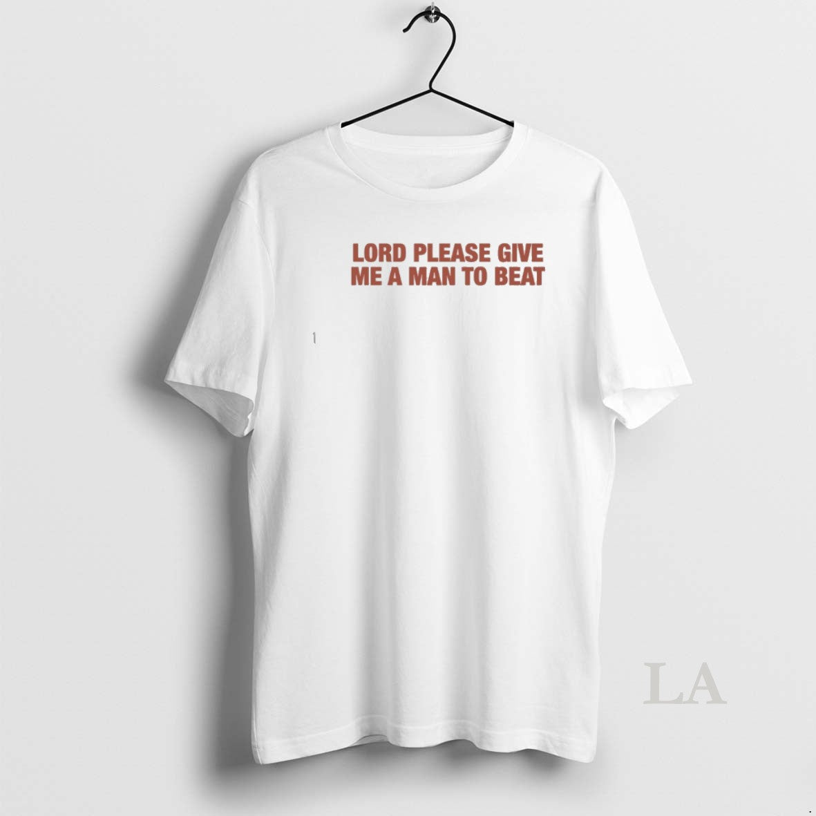 Original Lord Please Give Me A Man To Beat Unisex T-shirt, Sweatshirt, Hoodie, Long Sleeve Tee - T-Shirt, Sweatshirt, Hoodie