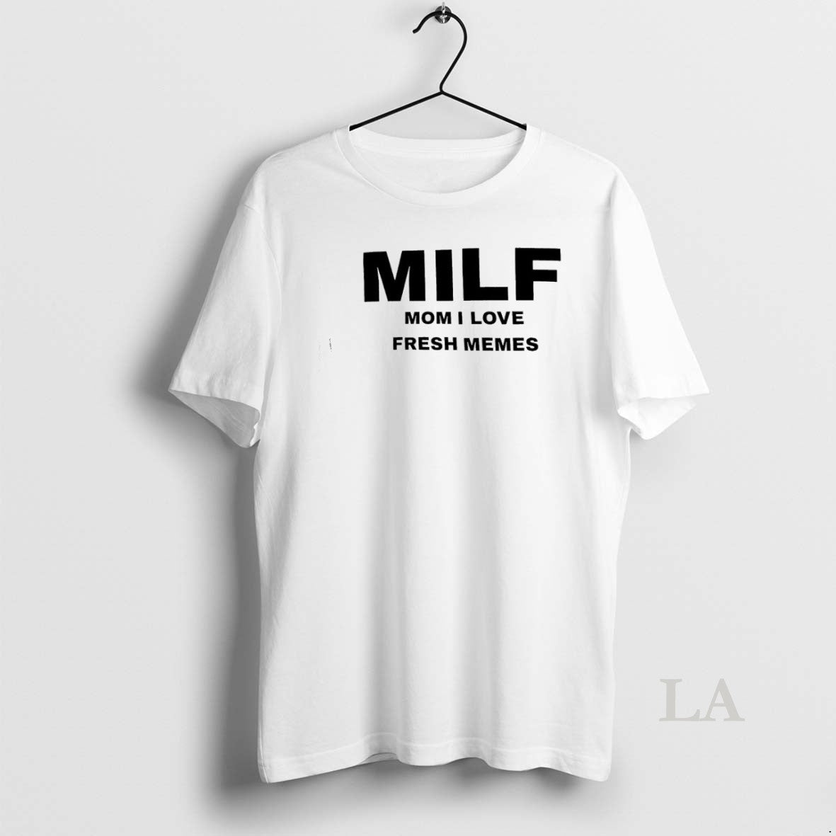 Original Milf Mom I Love Fresh Memes Unisex T-shirt, Sweatshirt, Hoodie, Long Sleeve Tee - T-Shirt, Sweatshirt, Hoodie