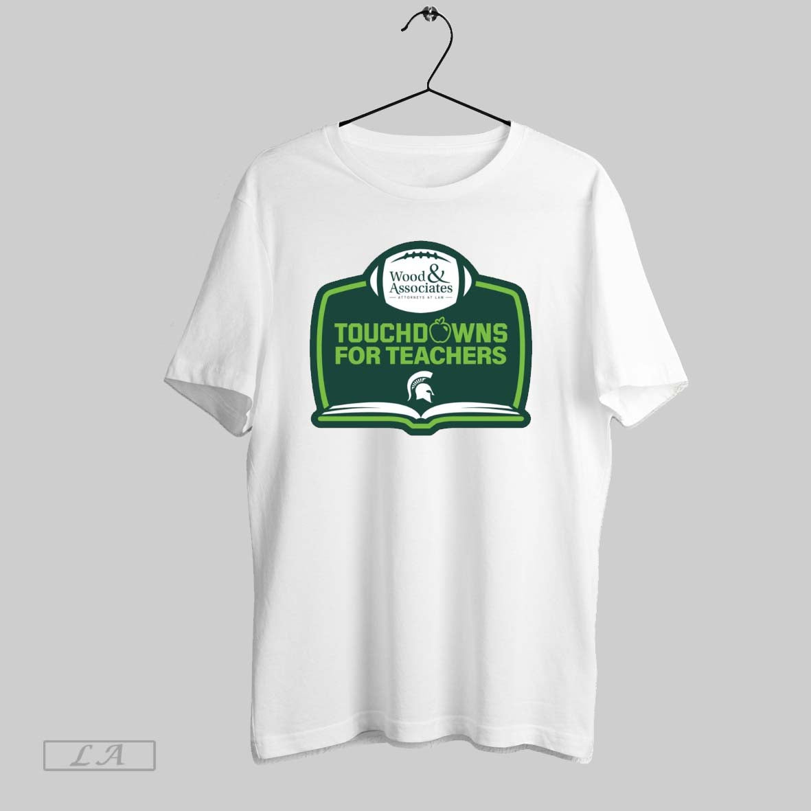 Original Michigan State Spartans Football Touchdowns For Teachers Wood And Associates Attorneys At Law Logo - T-Shirt, Sweatshirt, Hoodie
