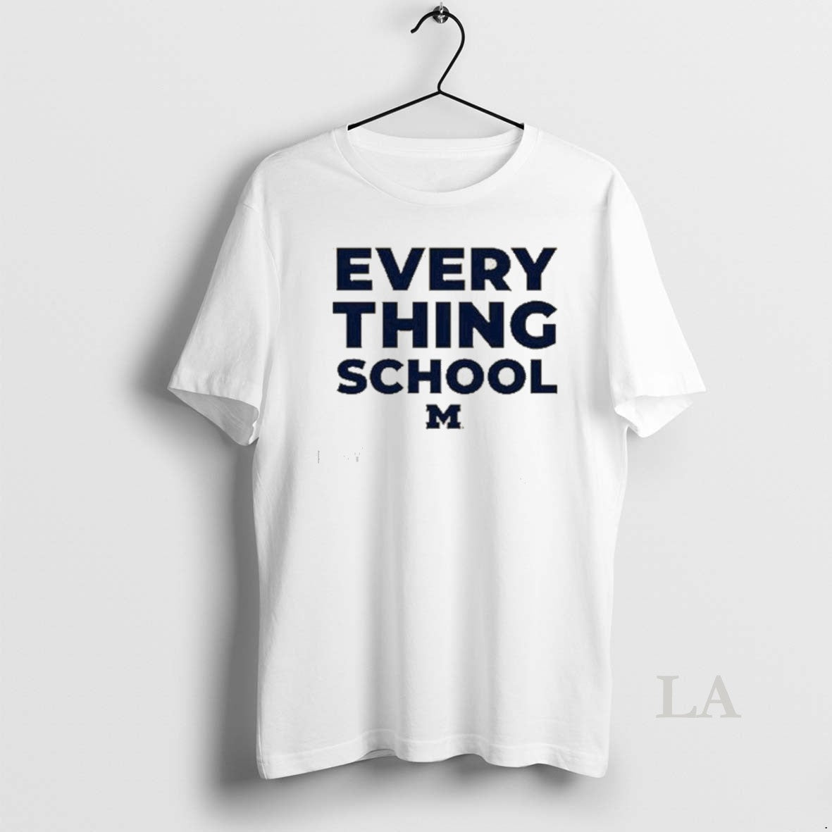 Original Michigan Wolverines Everything School Unisex T-shirt, Sweatshirt, Hoodie, Long Sleeve Tee - T-Shirt, Sweatshirt, Hoodie