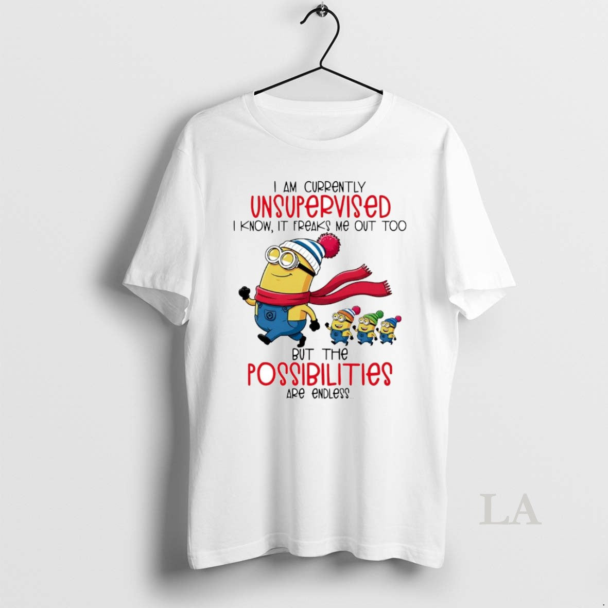 Original Minions I Am Currently Unsupervised I Know It Freaks Me Out - T-Shirt, Sweatshirt, Hoodie
