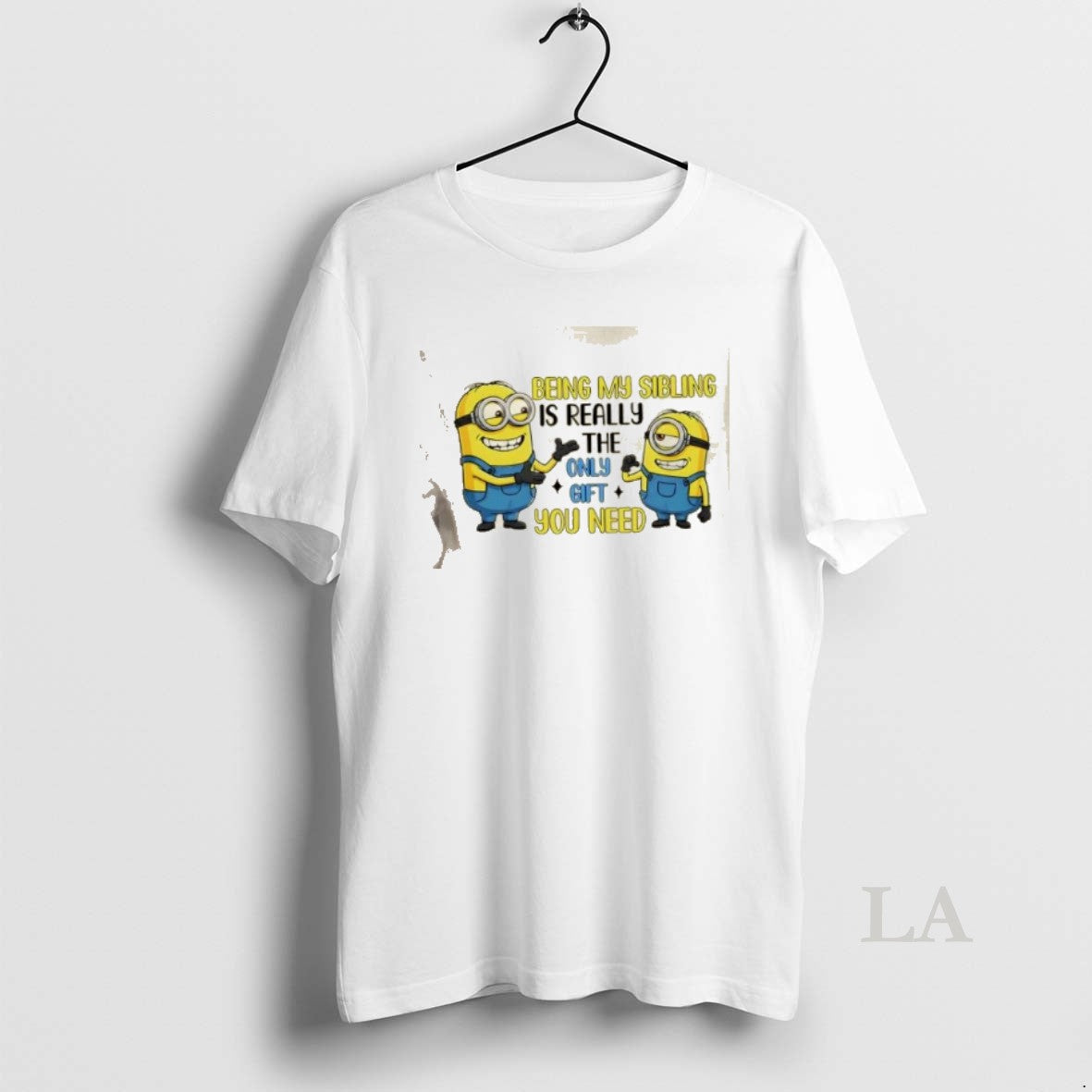 Original Minions Being My Sibling Is Really The Only Gift You Need - T-Shirt, Sweatshirt, Hoodie