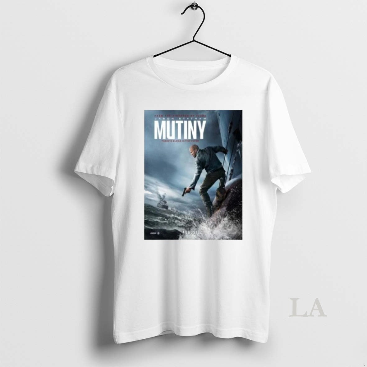 Original Mutiny Theres Blood In The Water Starring Jason Statham Unisex T-shirt, Sweatshirt, Hoodie, Long Sleeve Tee - T-Shirt, Sweatshirt, Hoodie