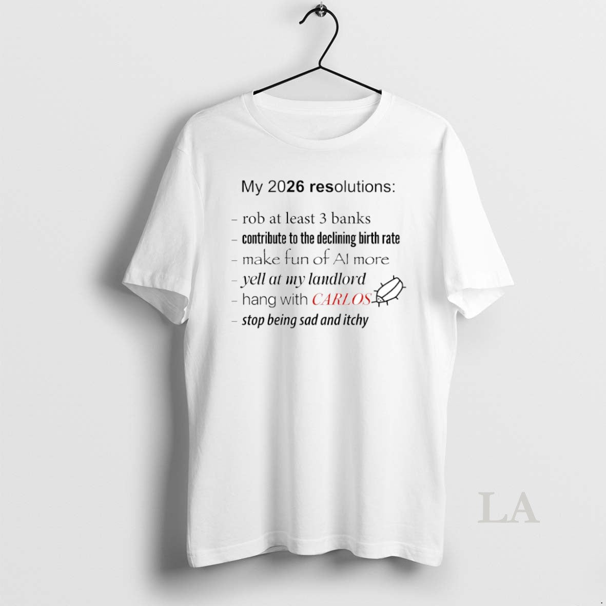 Original My 2026 Resolutions Hang With Carlos Circle - T-Shirt, Sweatshirt, Hoodie