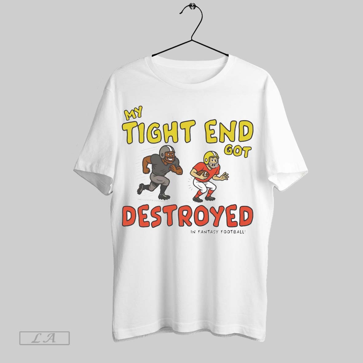 Original My Tight End Got Destroyed Unisex T-shirt, Sweatshirt, Hoodie, Long Sleeve Tee - T-Shirt, Sweatshirt, Hoodie
