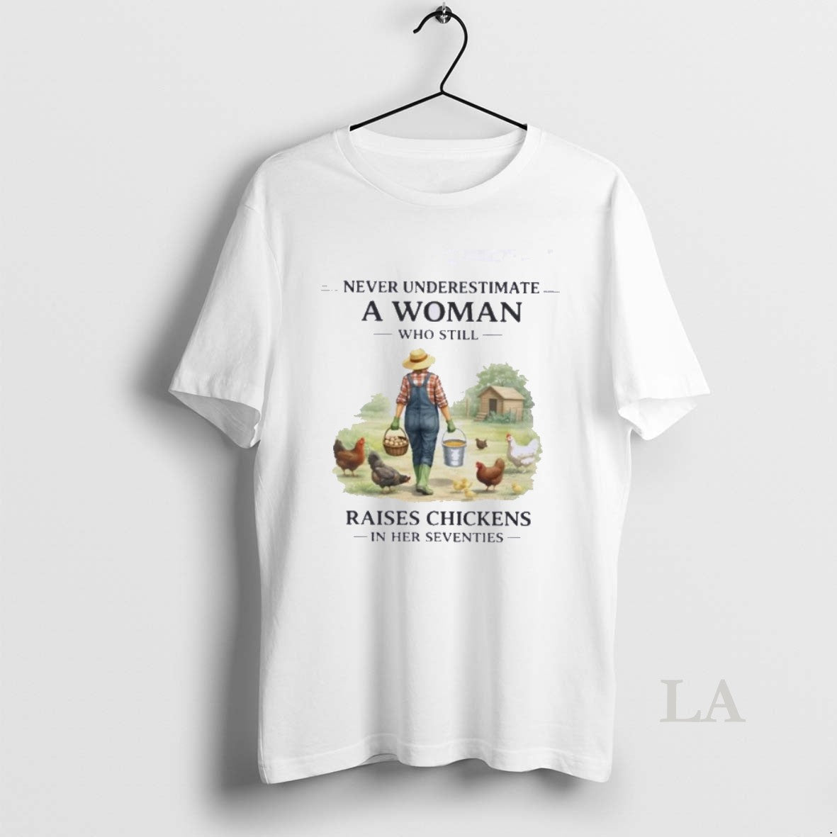 Original Never Underestimate A Woman Who Still Raises Chickens In Her Seventies 70s Unisex T-shirt, Sweatshirt, Hoodie, Long Sleeve Tee - T-Shirt, Sweatshirt, Hoodie