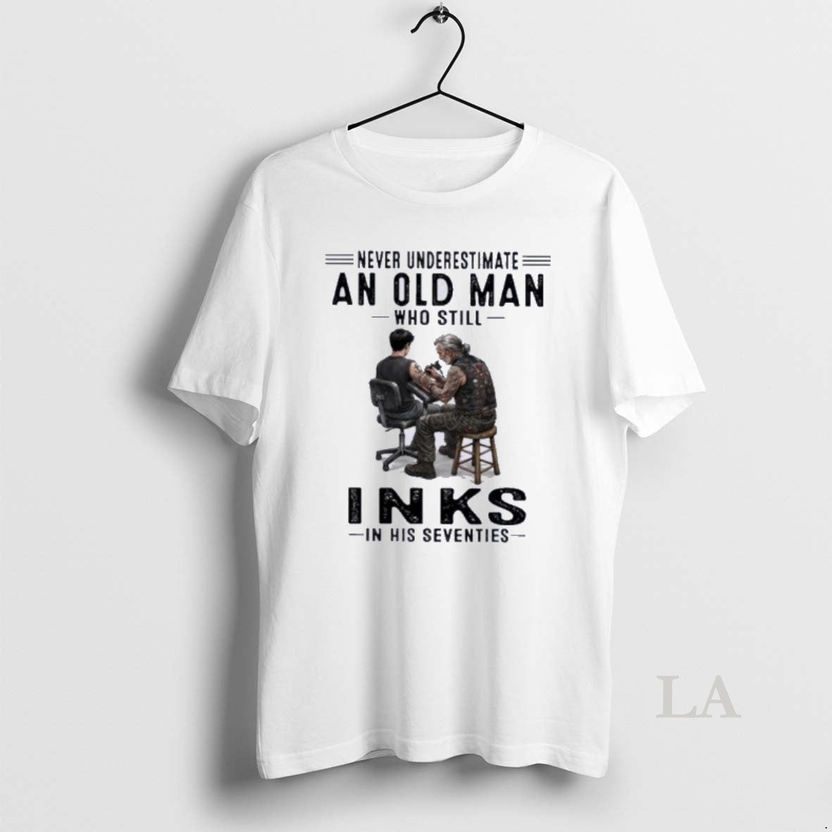 Original Never Underestimate An Old Man Who Still Inks In His Seventies Unisex T-shirt, Sweatshirt, Hoodie, Long Sleeve Tee - T-Shirt, Sweatshirt, Hoodie