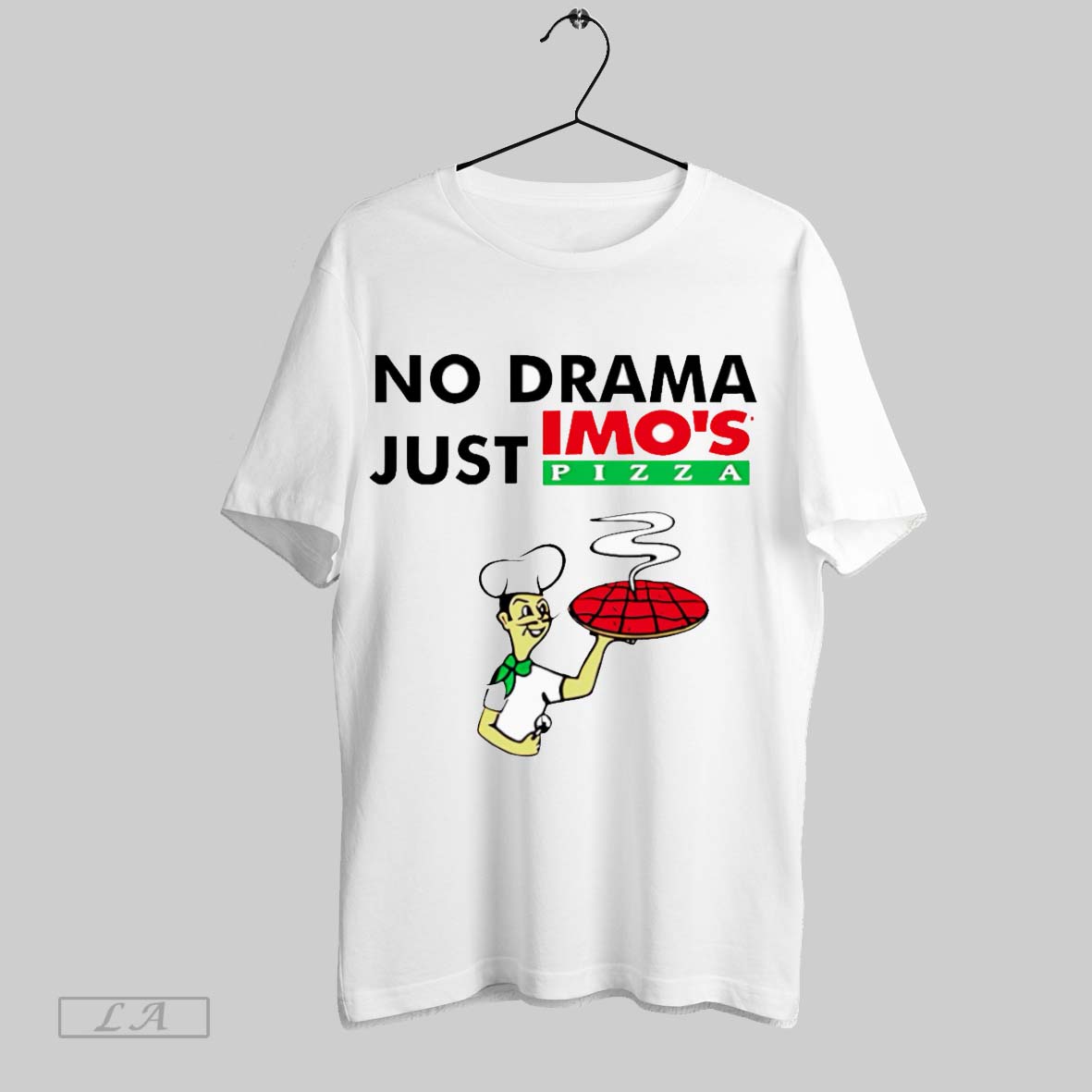 Original No Drama Just Imos Pizza Unisex T-shirt, Sweatshirt, Hoodie, Long Sleeve Tee - T-Shirt, Sweatshirt, Hoodie