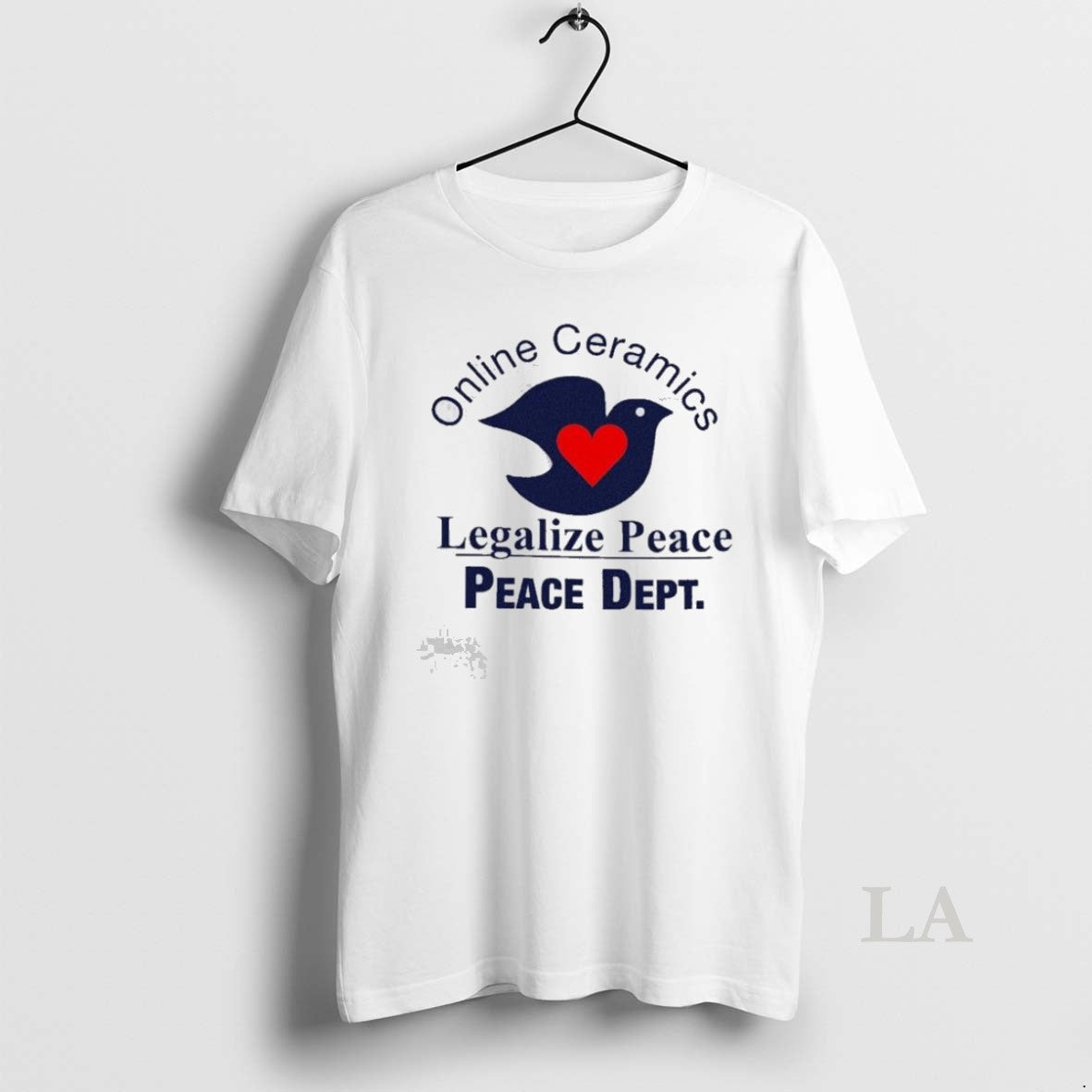 Original Online Ceramics Legalize Peace Peace Dept Unisex T-shirt, Sweatshirt, Hoodie, Long Sleeve Tee - T-Shirt, Sweatshirt, Hoodie