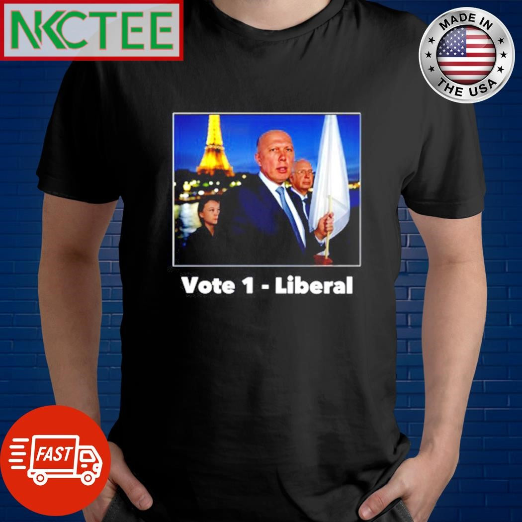 Original Peter Dutton Vote 1 – Liberal shirt Unisex T-shirt, Sweatshirt, Hoodie, Long Sleeve Tee - T-Shirt, Sweatshirt, Hoodie