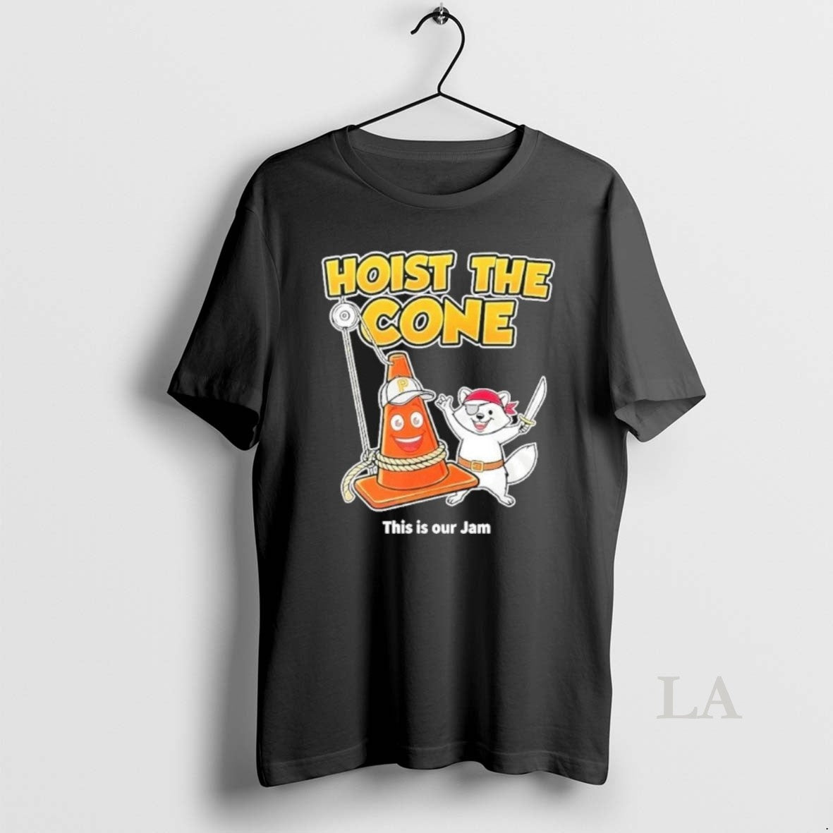 Original Pittsburgh Pirates Hoist The Cone This Is Our Jam Unisex T-shirt, Sweatshirt, Hoodie, Long Sleeve Tee - T-Shirt, Sweatshirt, Hoodie