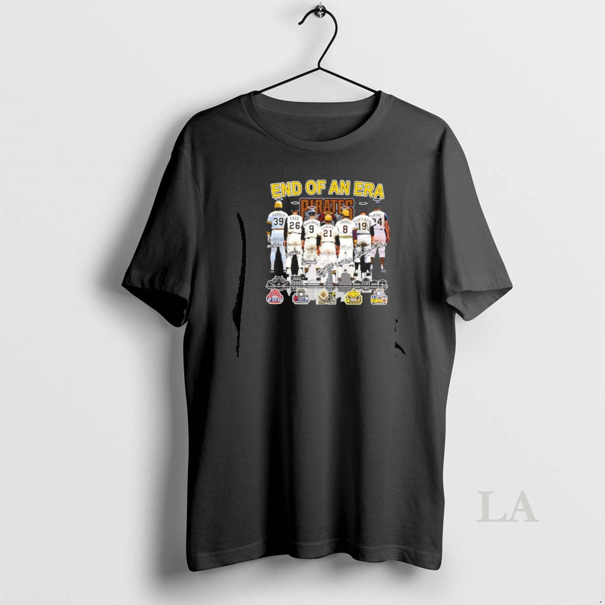 Original Pittsburgh Pirates Baseball End Of And Era 5x World Series Signatures Unisex T-shirt, Sweatshirt, Hoodie, Long Sleeve Tee - T-Shirt, Sweatshirt, Hoodie