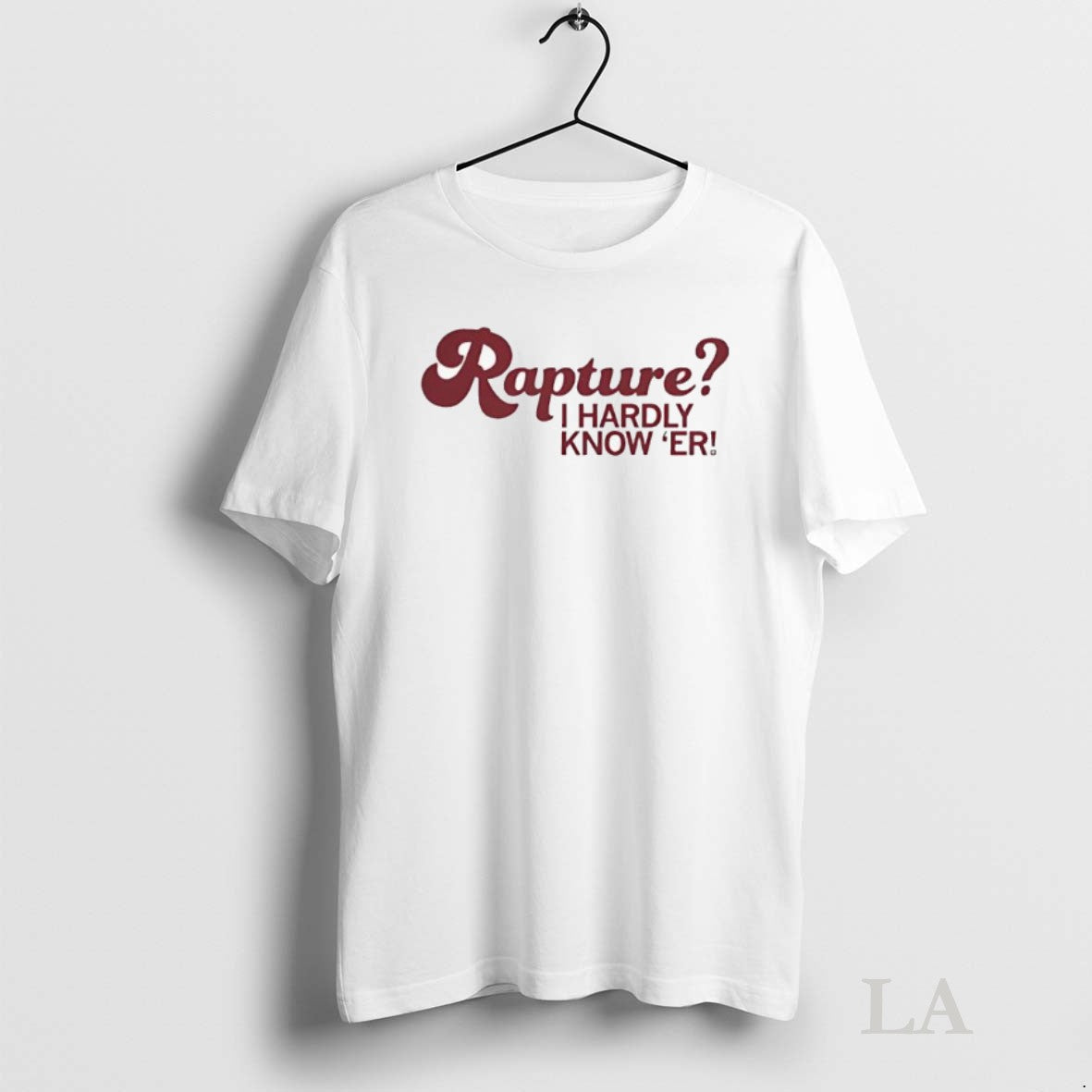 Original Raygun Shop Rapture I Hardly Know Er Unisex T-shirt, Sweatshirt, Hoodie, Long Sleeve Tee - T-Shirt, Sweatshirt, Hoodie