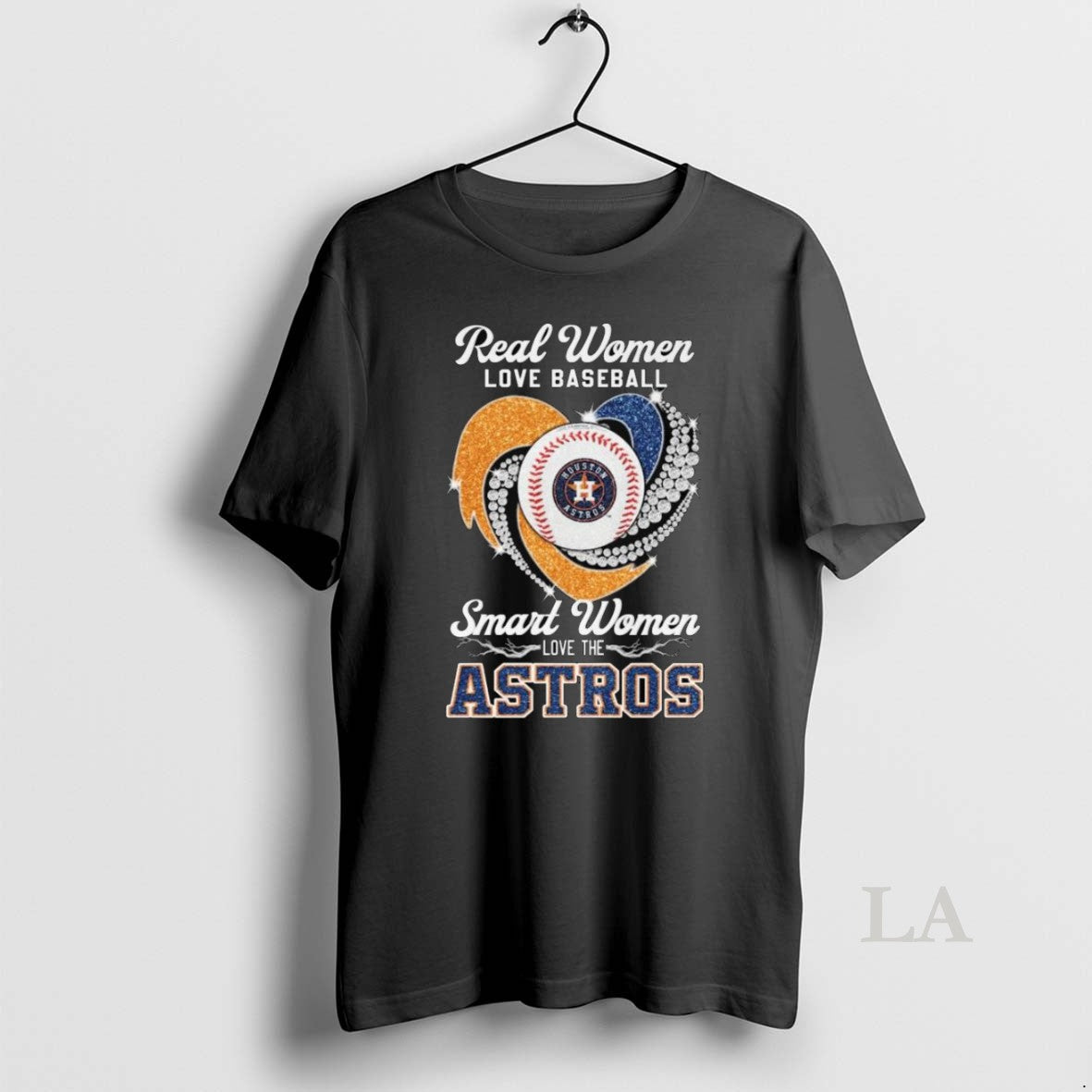 Original Real Women Love Baseball Smart Women Love The Houston Astros Diamond Heart 2025 Long - T-Shirt, Sweatshirt, Hoodie