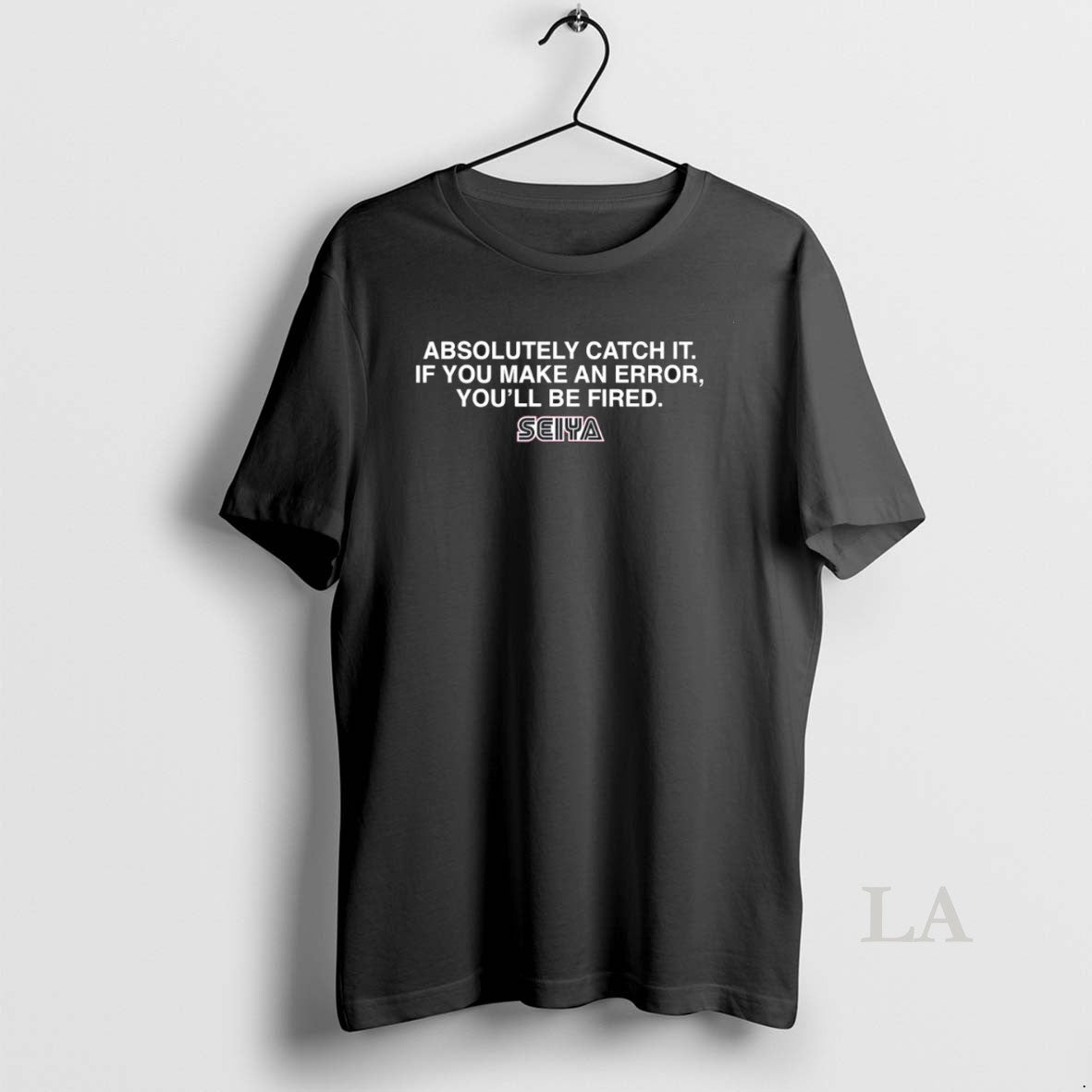 Original Seiyas Advice To Himself Absolutely Catch It If You Make An Error Youll Be Unisex T-shirt, Sweatshirt, Hoodie, Long Sleeve Tee - T-Shirt, Sweatshirt, Hoodie