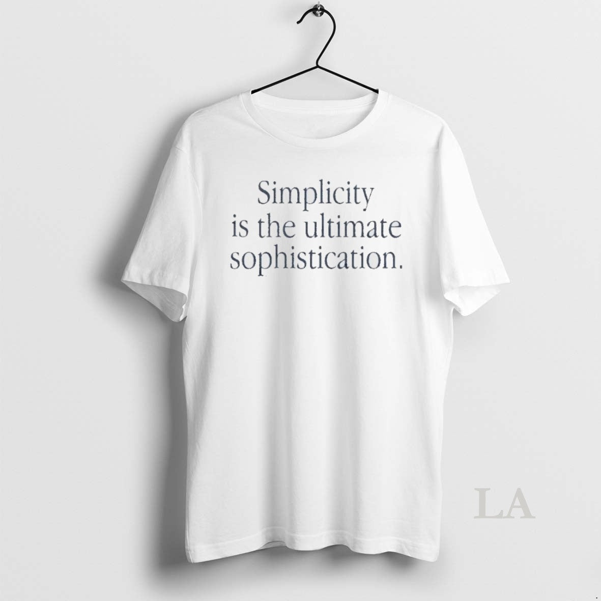 Original Simplicity Is The Ultimate Sophistication Unisex T-shirt, Sweatshirt, Hoodie, Long Sleeve Tee - T-Shirt, Sweatshirt, Hoodie