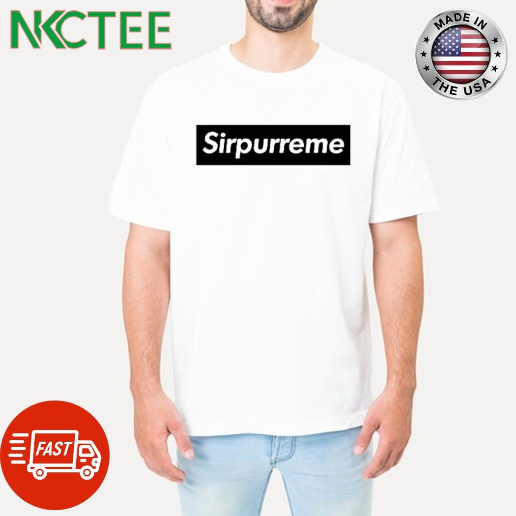 Original Sirpurreme shirt Unisex T-shirt, Sweatshirt, Hoodie, Long Sleeve Tee - T-Shirt, Sweatshirt, Hoodie