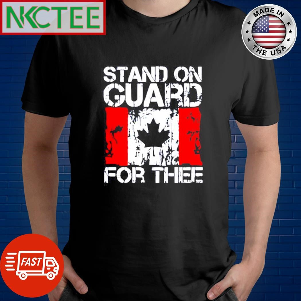 Original Stand on guard for thee Canada flag shirt Unisex T-shirt, Sweatshirt, Hoodie, Long Sleeve Tee - T-Shirt, Sweatshirt, Hoodie