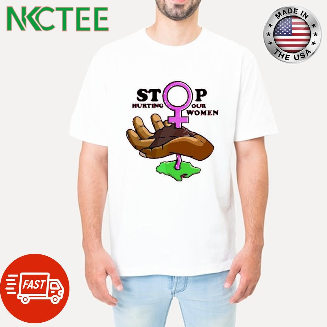 Original Stop hurting our women hand shirt Unisex T-shirt, Sweatshirt, Hoodie, Long Sleeve Tee - T-Shirt, Sweatshirt, Hoodie
