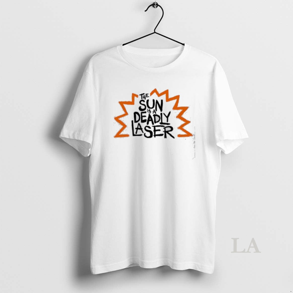 Original The Sun Is A Deadly Laser - T-Shirt, Sweatshirt, Hoodie