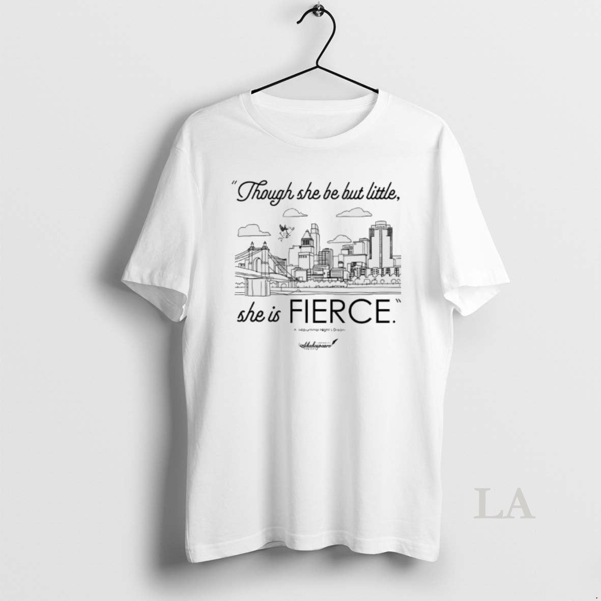 Original Though She Be But Little She Is Fierce Unisex T-shirt, Sweatshirt, Hoodie, Long Sleeve Tee - T-Shirt, Sweatshirt, Hoodie