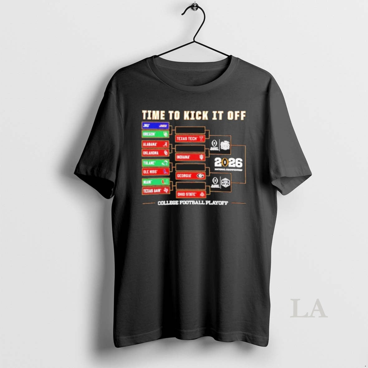 Original Time To Kick It Off 2025 26 Cfp Bracket - T-Shirt, Sweatshirt, Hoodie