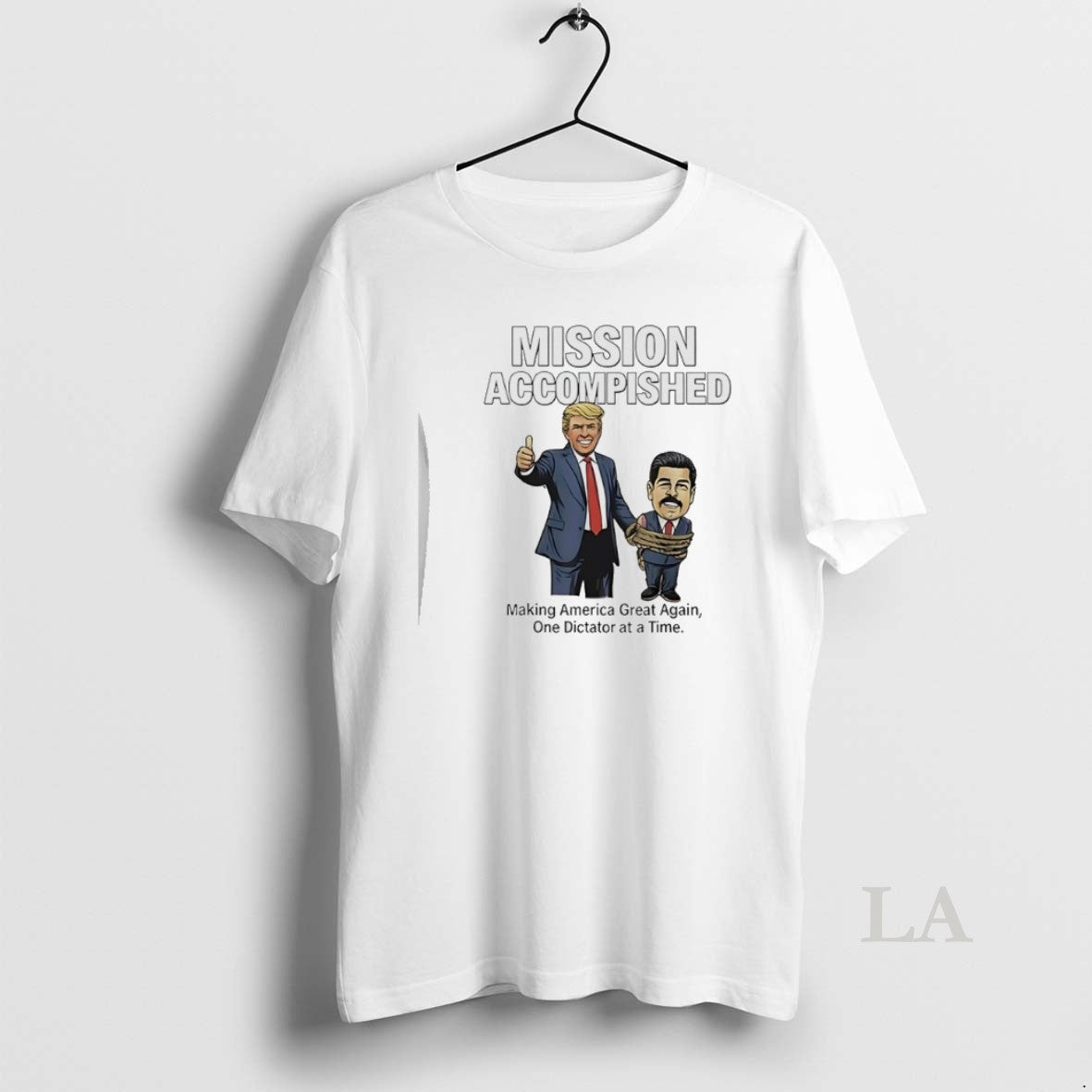 Original Trump Beat Maduro Mission Accomplished Making American Great Again One Dictator At A Time - T-Shirt, Sweatshirt, Hoodie