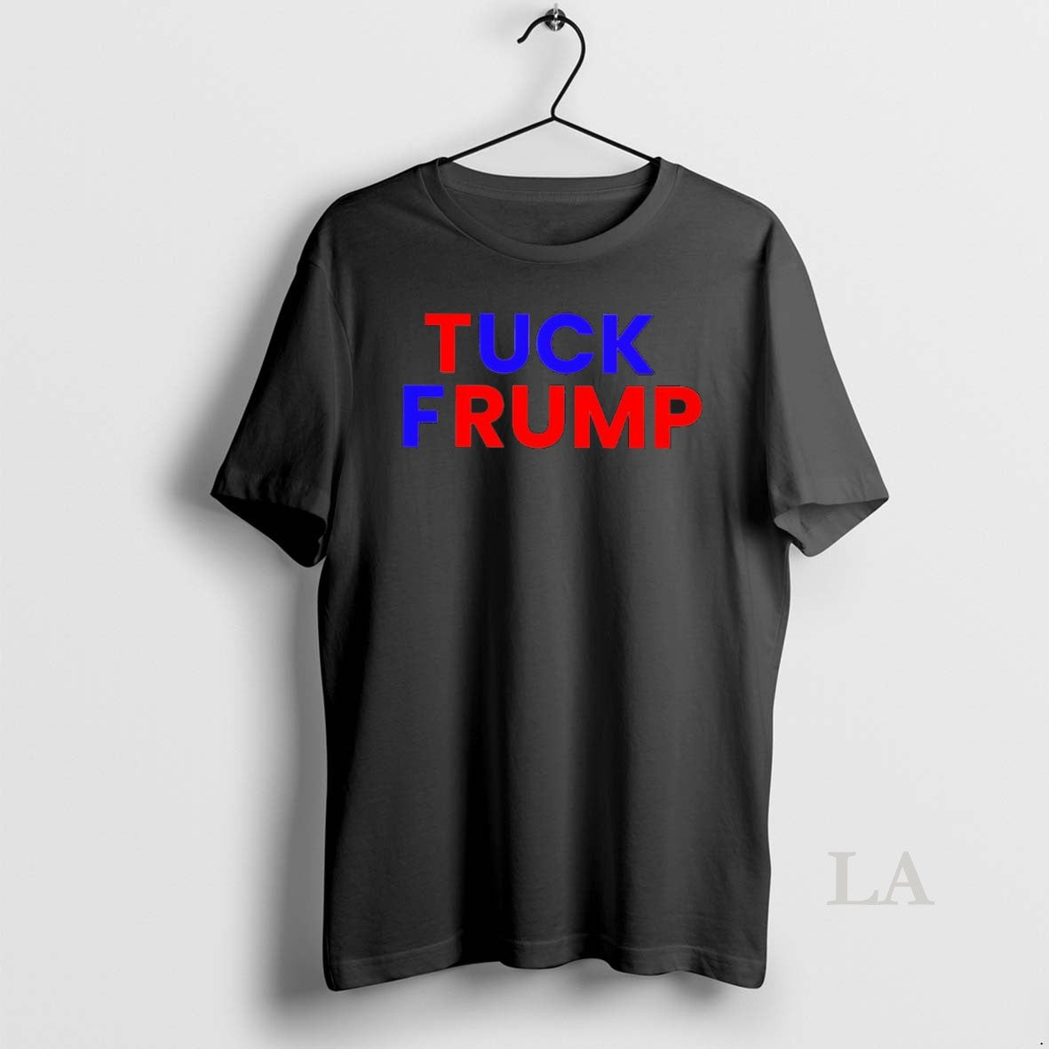 Original Tuck Frump Political 2026 Unisex T-shirt, Sweatshirt, Hoodie, Long Sleeve Tee - T-Shirt, Sweatshirt, Hoodie