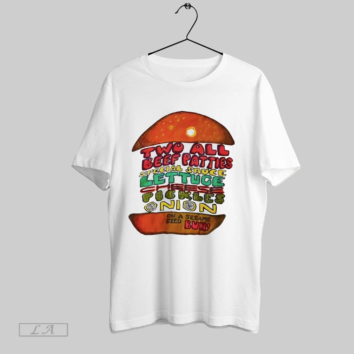Original Two All Beef Patties Special Sauce Lettuce Pickles Nion On A Sesame Seed Bun Unisex T-shirt, Sweatshirt, Hoodie, Long Sleeve Tee - T-Shirt, Sweatshirt, Hoodie