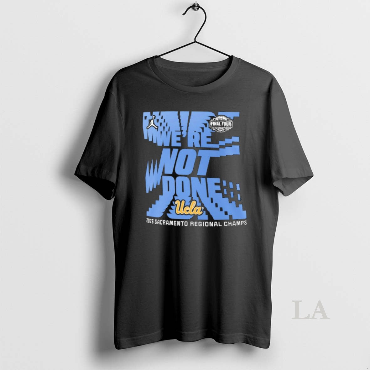 Original Ucla Bruins 2026 Ncaa Womens Basketball Tournament Final Four Unisex T-shirt, Sweatshirt, Hoodie, Long Sleeve Tee - T-Shirt, Sweatshirt, Hoodie