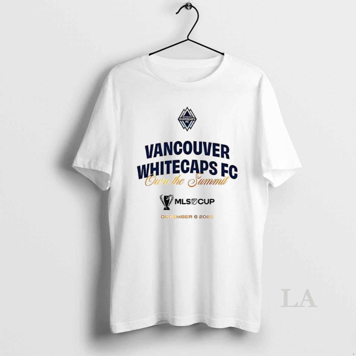 Original Vancouver Whitecaps Fc Ownthe Summit 2025 - T-Shirt, Sweatshirt, Hoodie