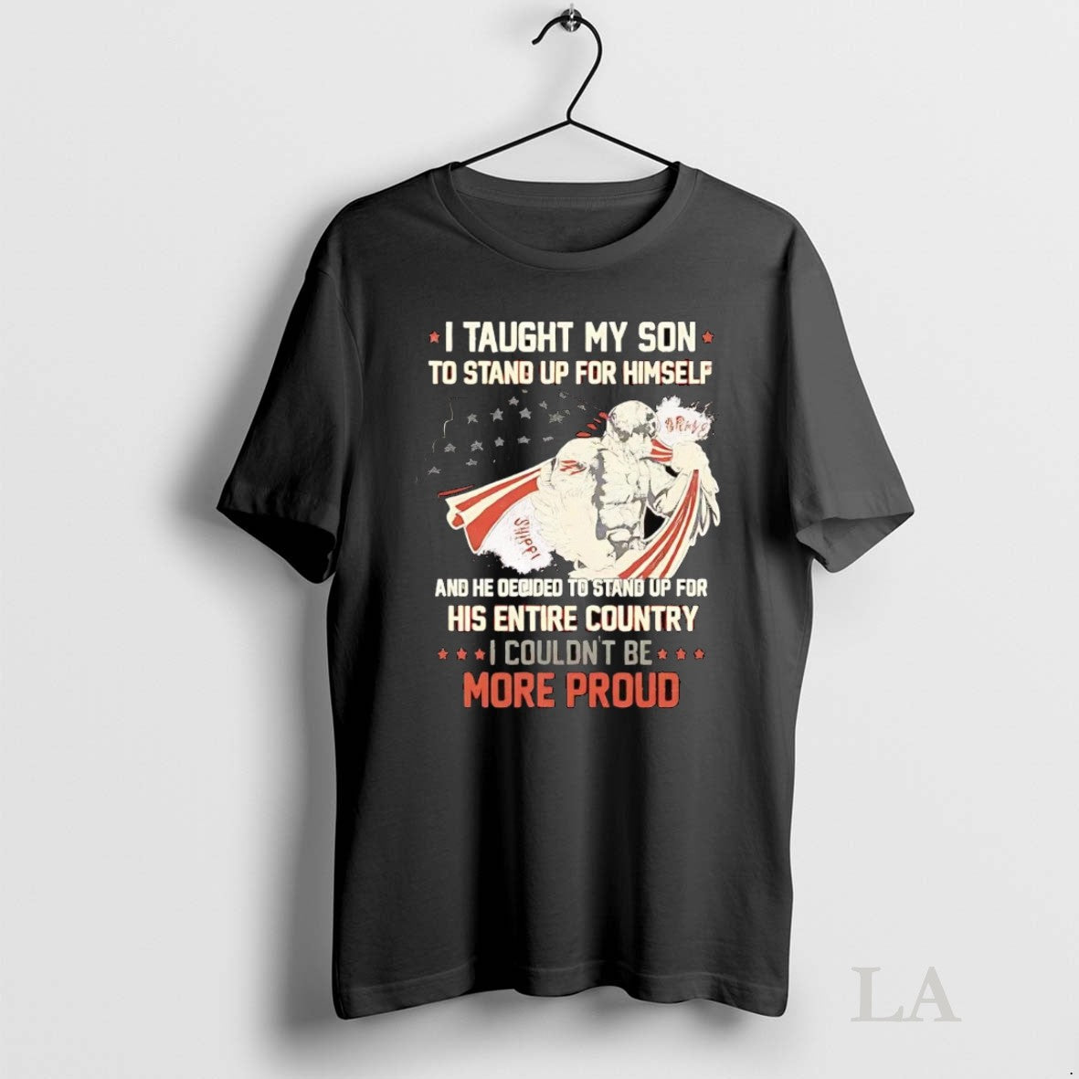 Original Veteran I Taught My Son To Stand Up For Himself His Entire Country More Unisex T-shirt, Sweatshirt, Hoodie, Long Sleeve Tee - T-Shirt, Sweatshirt, Hoodie