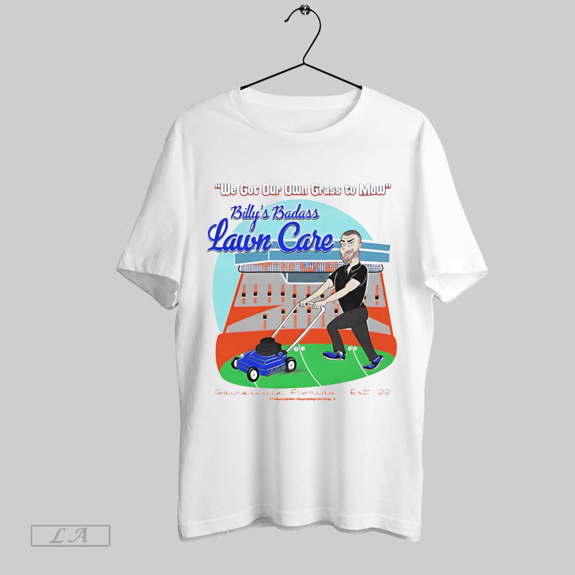 Original We Got Our Own Grass To Mow Billys Badass Lawn Care Unisex T-shirt, Sweatshirt, Hoodie, Long Sleeve Tee - T-Shirt, Sweatshirt, Hoodie