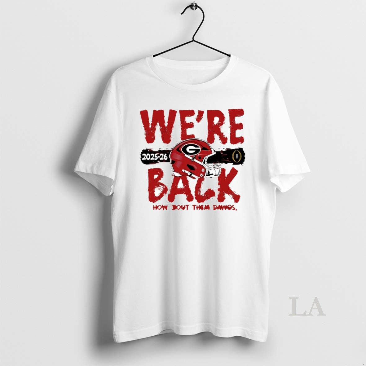 Original Were Back Georgia Bulldogs 2025 Cfp Bound Helmet Circle - T-Shirt, Sweatshirt, Hoodie