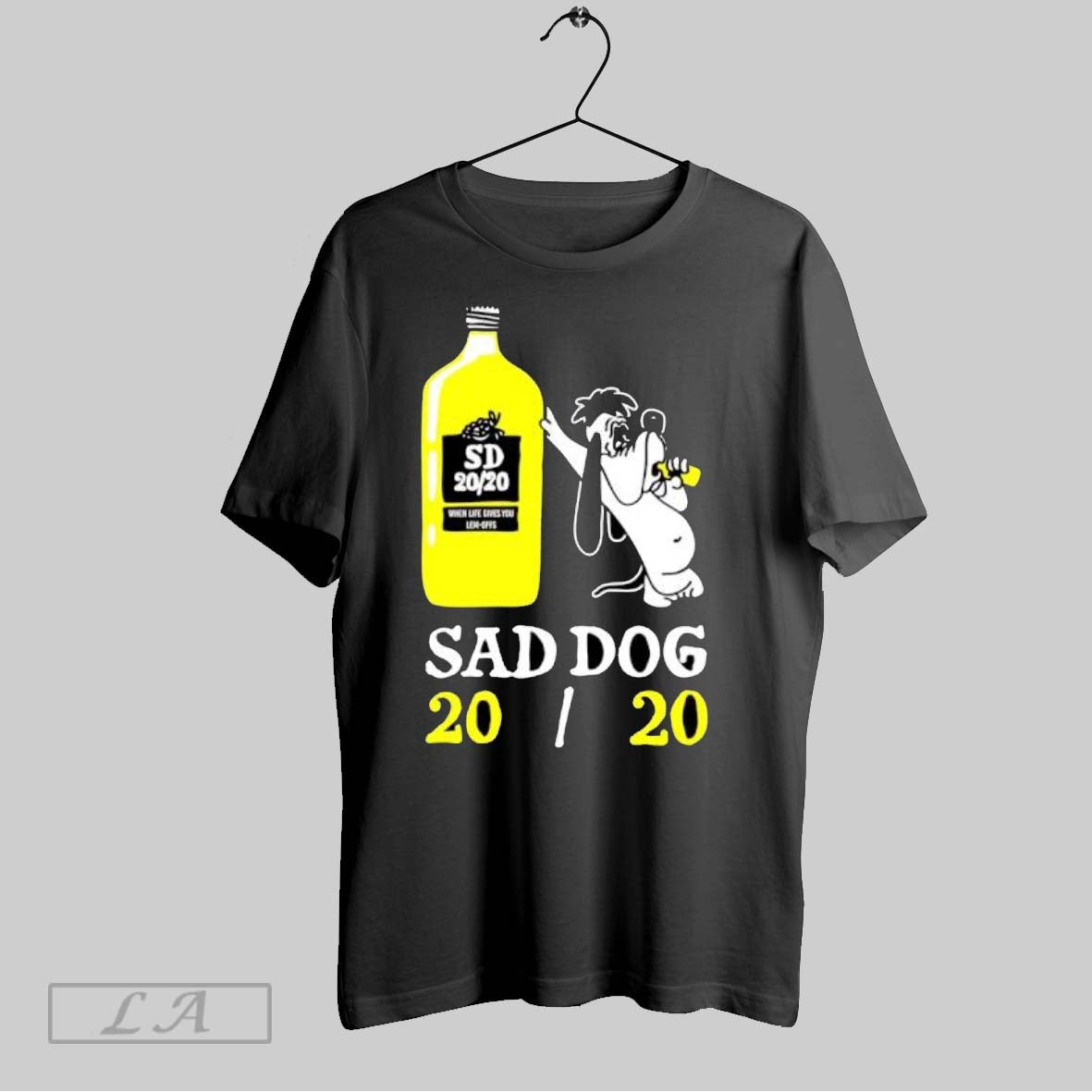 Original When Life Gives You Lem Offs Sad Dog 20 20 Unisex T-shirt, Sweatshirt, Hoodie, Long Sleeve Tee - T-Shirt, Sweatshirt, Hoodie