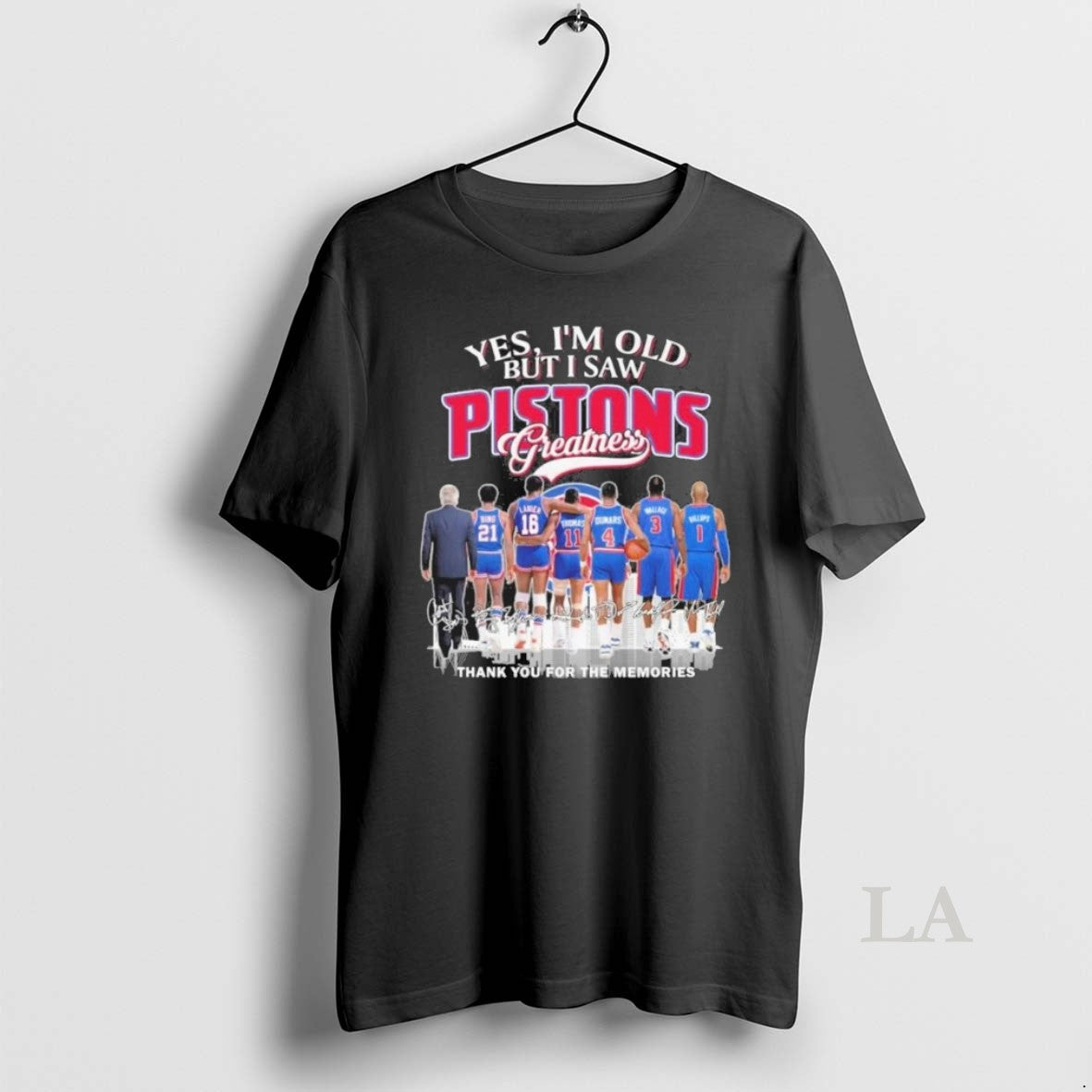 Original Yes Im Old But I Saw Detroit Pistons Basketball Greatness Unisex T-shirt, Sweatshirt, Hoodie, Long Sleeve Tee - T-Shirt, Sweatshirt, Hoodie
